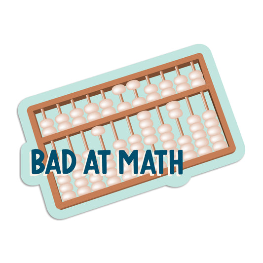 Bad at math vinyl sticker